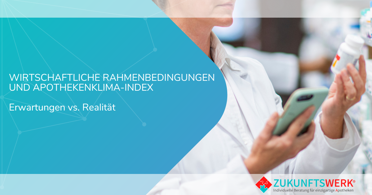 Wirtschaftliche Rahmenbedingungen Apotheke