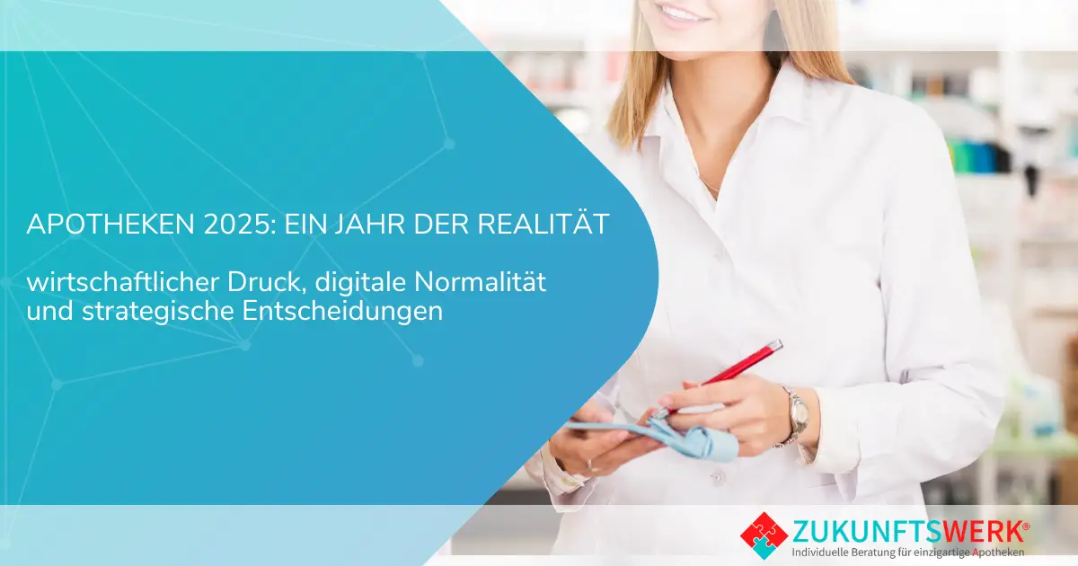 Apotheken 2025 - Ein Rückblick