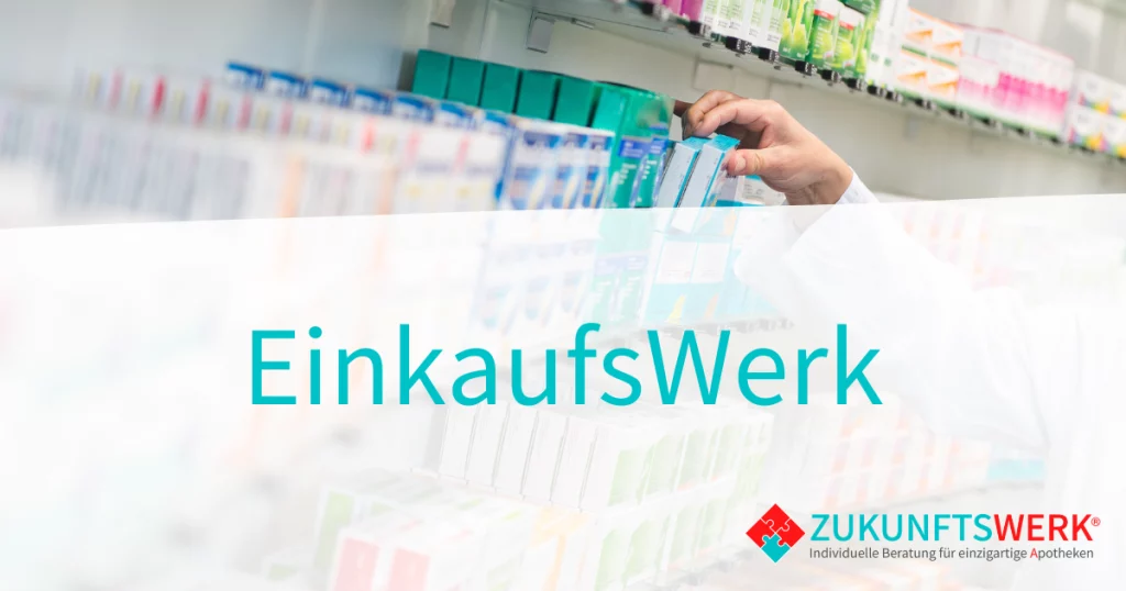 Unternehmensberatung für Apotheken_Zukunftswerk_EinkaufsWerk