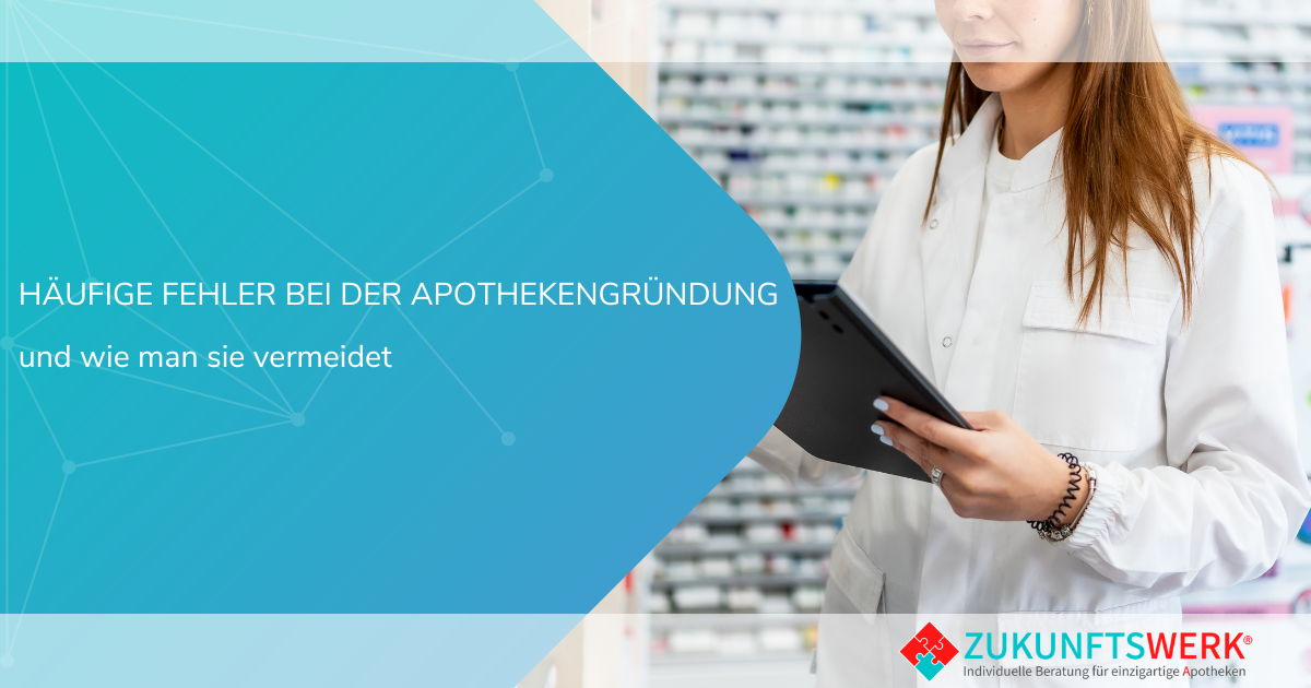 Apothekengründung