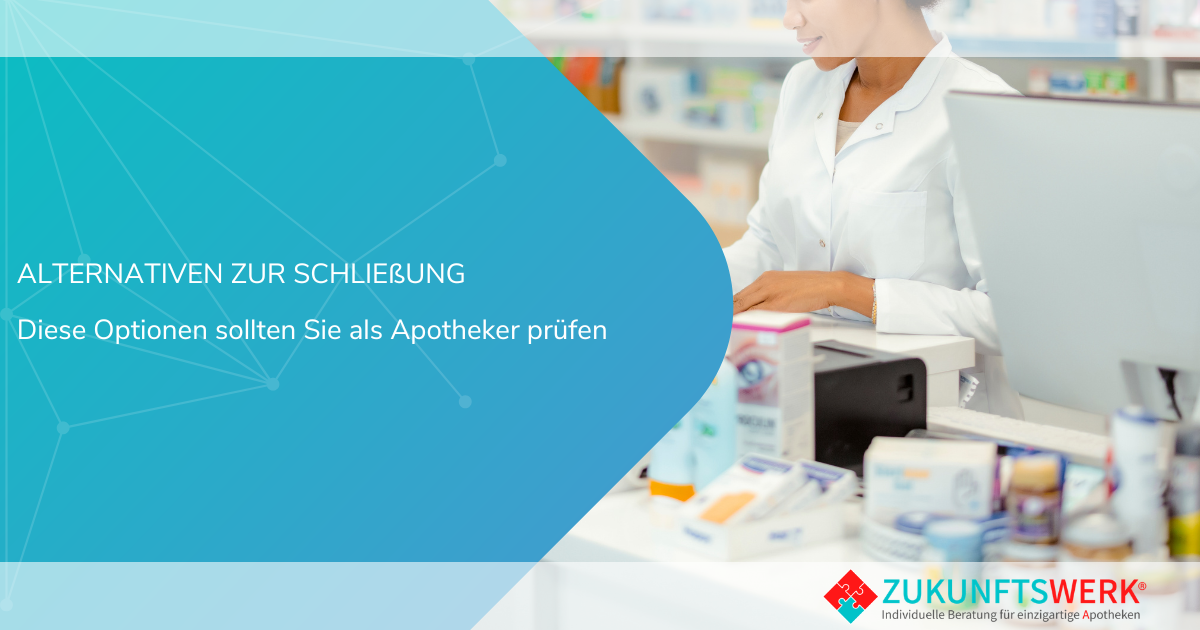Alternativen zur Apothekenschließung